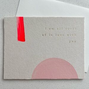 Moglea “I am all sorts of in love with you” Card - Hand Painted